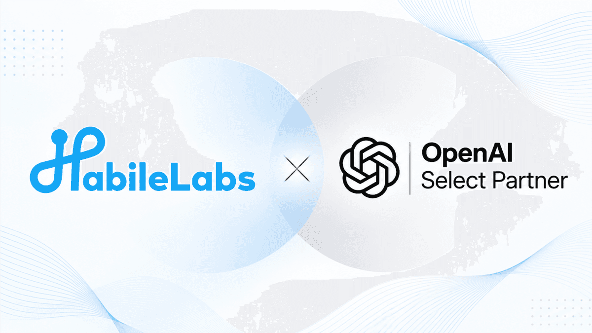 HabileLabs_Named_an_OpenAI_Select_Partner