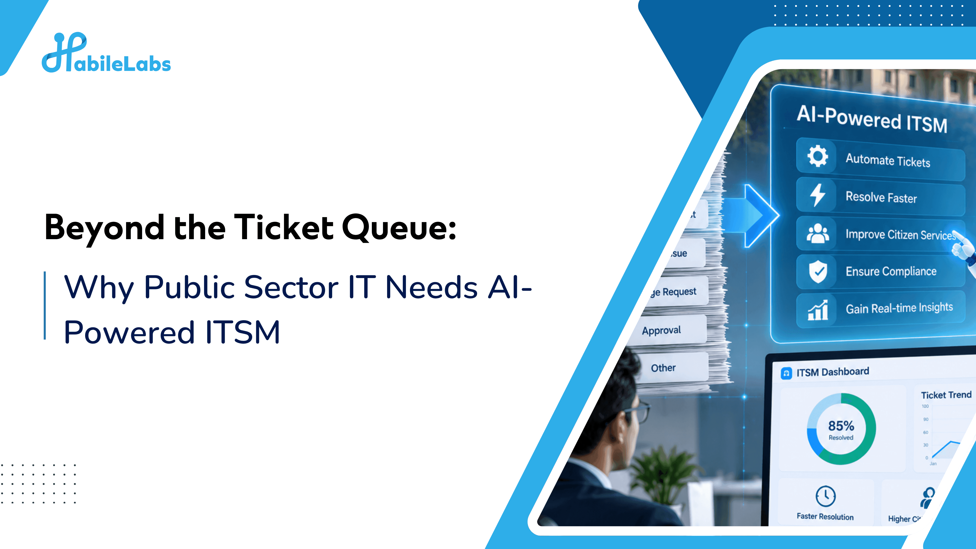 Why_Public_Sector_IT_Needs_AI-Powered_ITSM