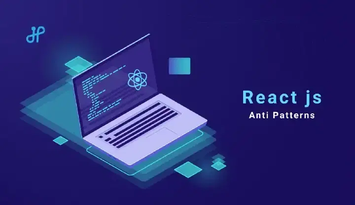 Reactjs Anti Patterns