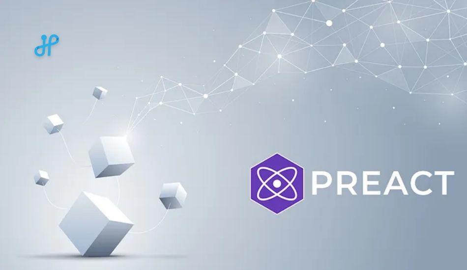 Preact- A Clever Alternative of React