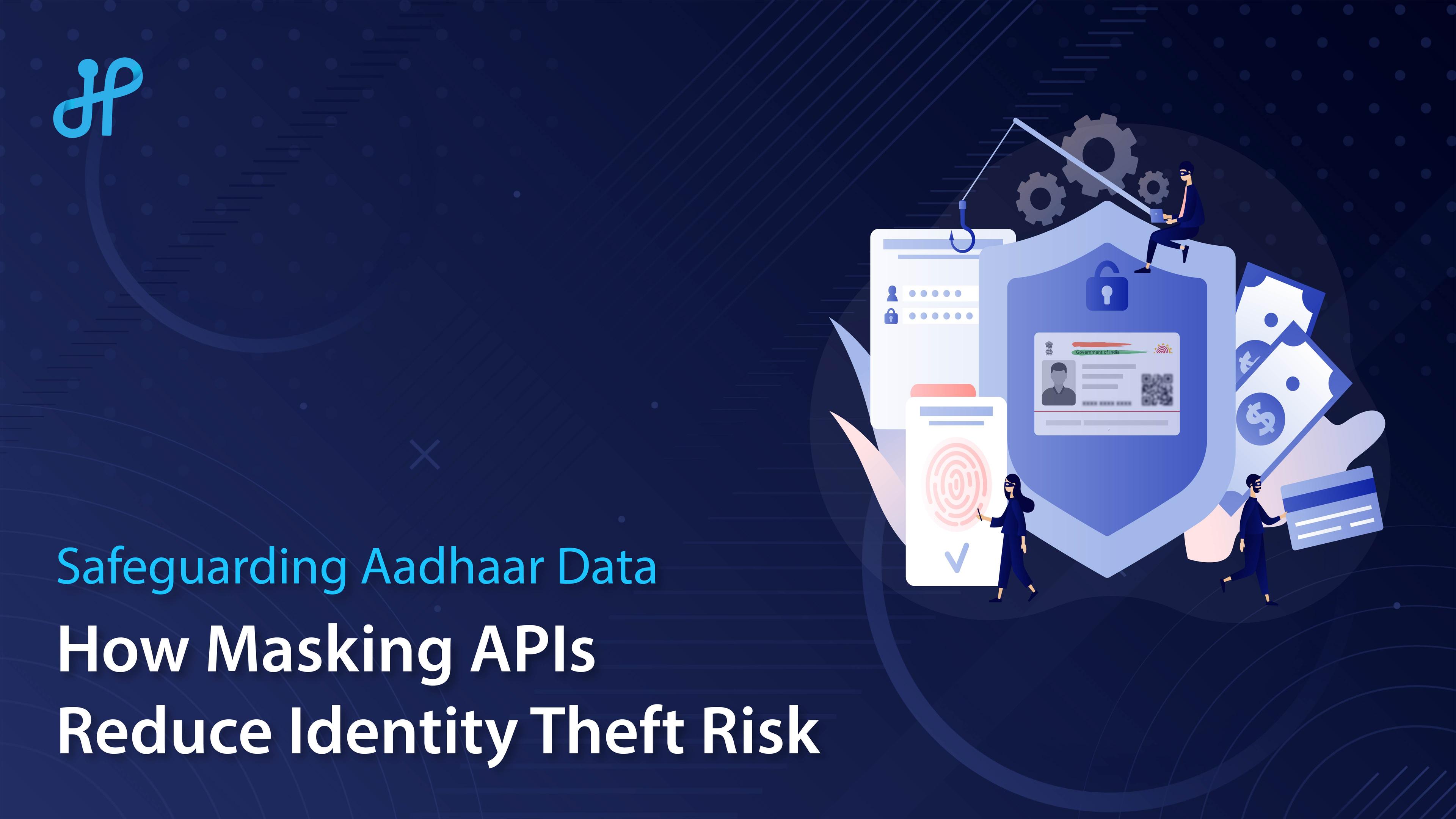 Safeguarding Aadhaar Data