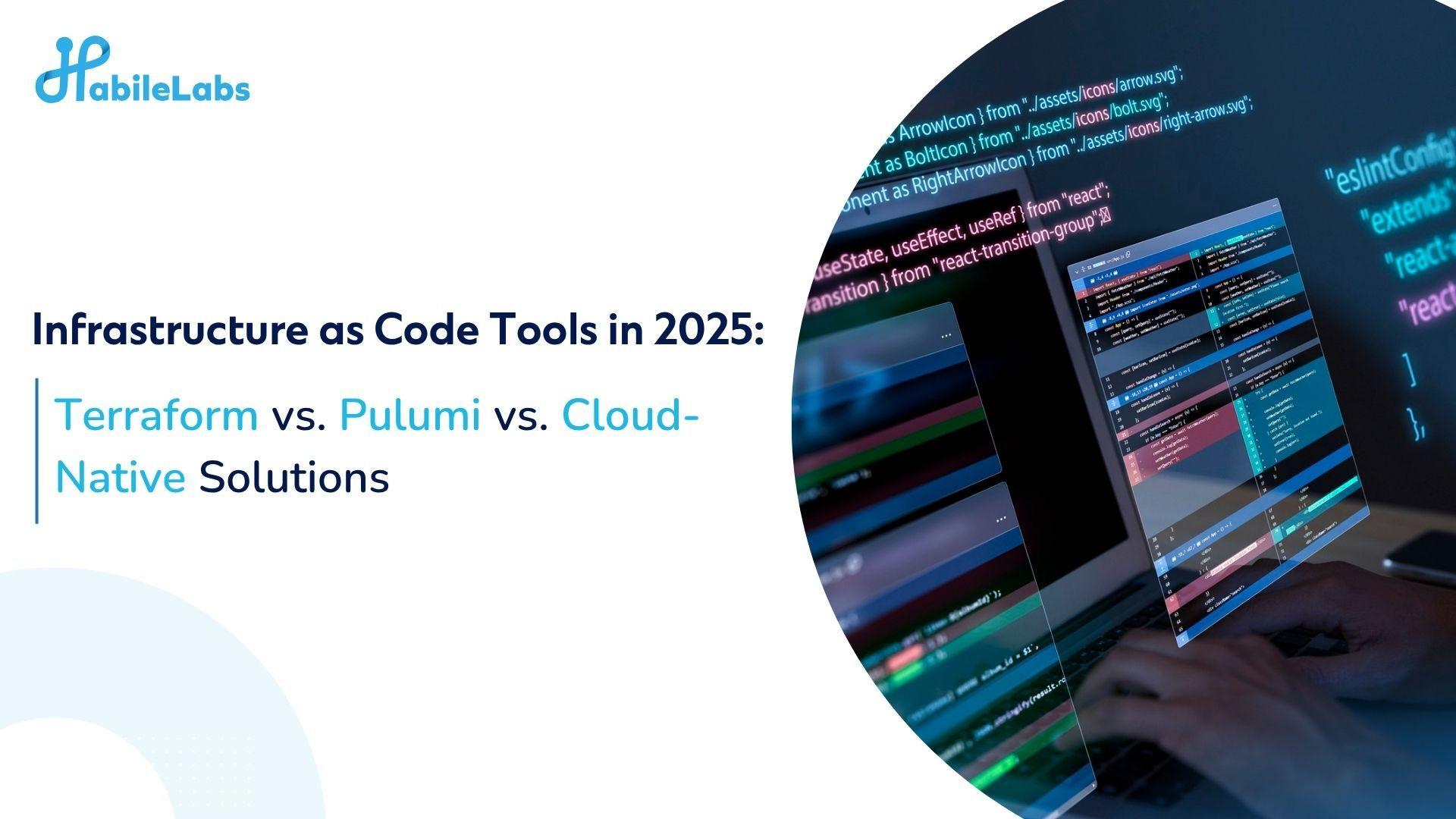 Which IaC Tool to Choose in 2025?